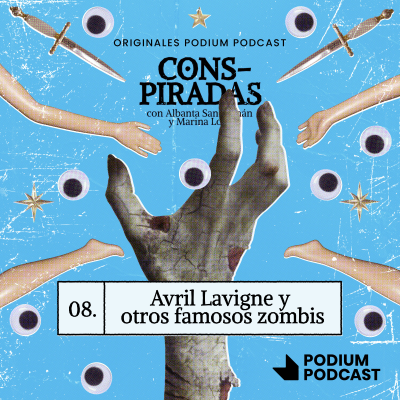 episode AVRIL LAVIGNE Y OTROS FAMOSOS ZOMBIS | 1x08 artwork