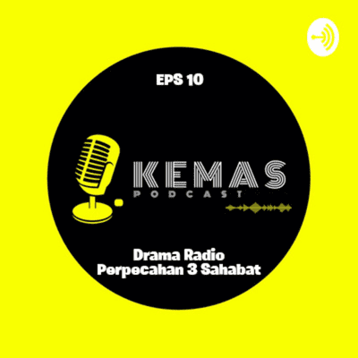 episode Drama Radio | Perpecahan 3 Sahabat artwork