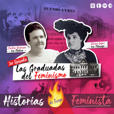 episode Episodio 3 - Las Graduadas del Feminismo. artwork