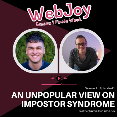 episode S1 E41: An unpopular view on impostor syndrome (Curtis / @curtiseinsmann) artwork