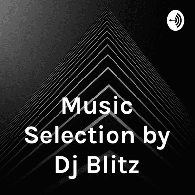 Music Selection by Dj Blitz