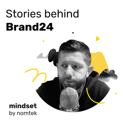 episode Stories behind great products| Interview with Mike Sadowski CEO Brand24 artwork