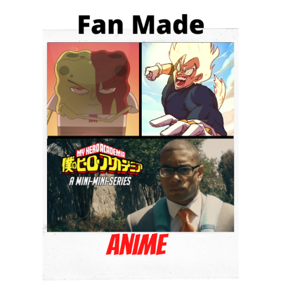 episode Fan Made Anime (SpongeBob, Dragon Ball, MHA) artwork