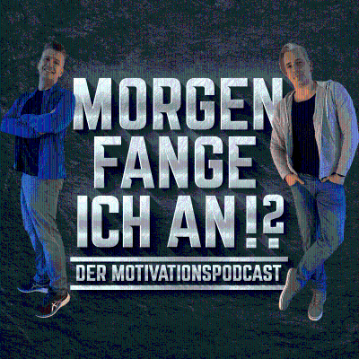 Morgen fange ich an!?