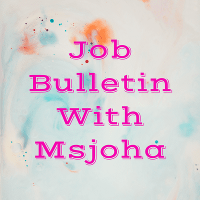 Job Bulletin With Msjoha