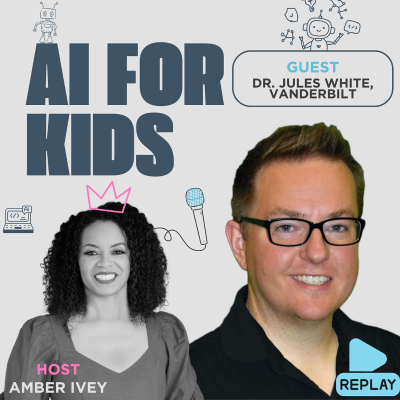 episode Fan Favorites Replay: Generative AI for Kids, Parents, Teachers, and Everyone artwork