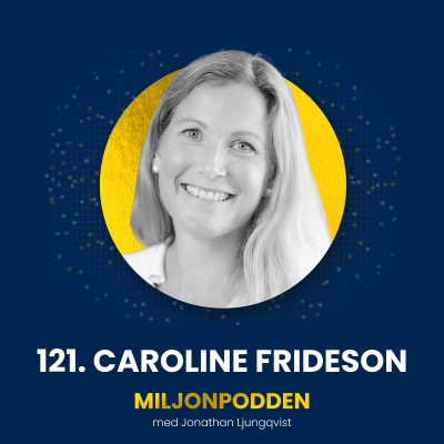 episode 121. Caroline Frideson - Att säga upp sig som barnmorska för att följa sin dröm som föreläsare och coach artwork