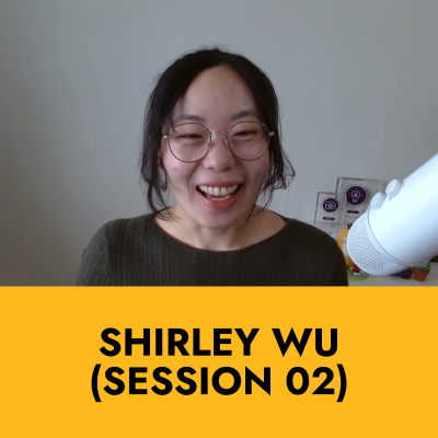episode #94 - Exploiting Your Unfair Advantages - Shirley Wu (Shirley Wu Studio) artwork