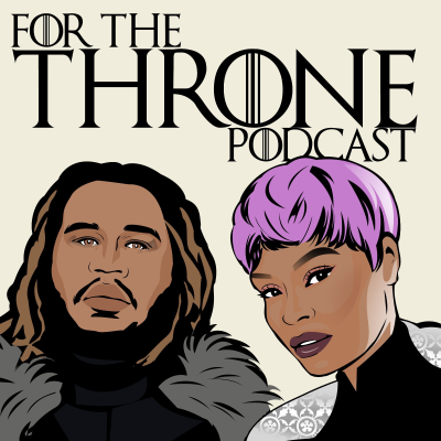 episode For The Throne Podcast: THE BATTLE OF WINTERFELL!! artwork