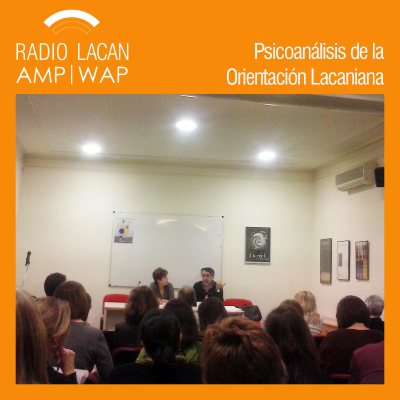 RadioLacan.com | Hacia las XVIº Jornadas de la ELP: Conferencia inaugural: ¡¡Identifícate!!