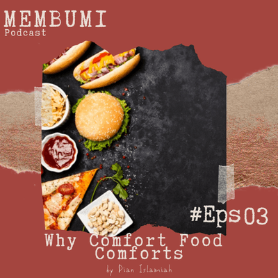 episode Why Comfort Food Comforts artwork