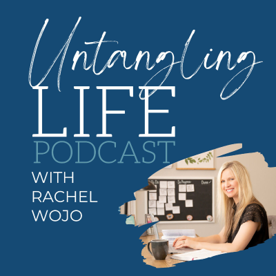 Untangling Life with Rachel Wojo