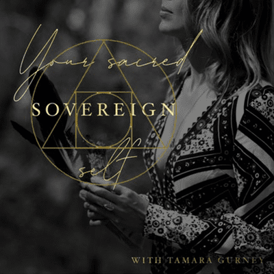 Your Sacred Sovereign Self Podcast