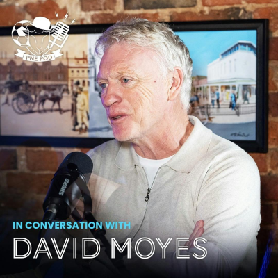 episode David Moyes Part 2: "We need to get Preston in the Premier League" artwork