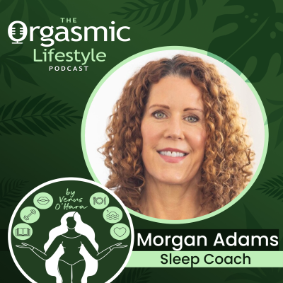 episode 117 The Sleep Makeover: Transform Your Nights, Energize Your Days with Morgan Adams Sleep Coach artwork
