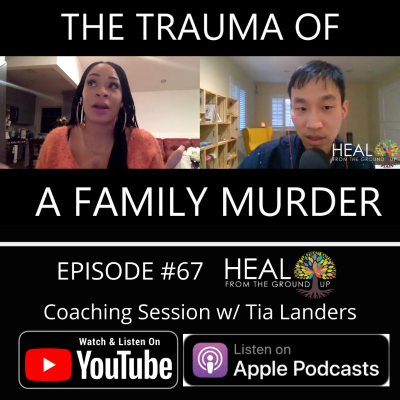 episode Trauma of a Family Murder (Coaching Session w/Tia Landers) artwork
