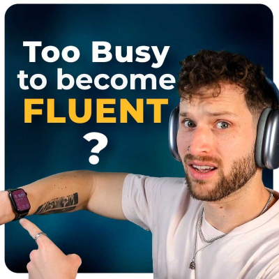 episode #429 - How to Get Fluent in English in 2025 — Even If You’re BUSY artwork