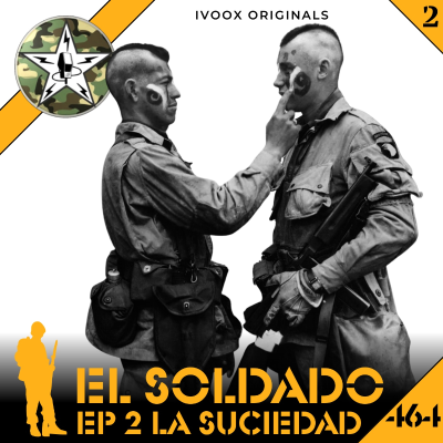 episode CBP464 El SOLDADO Ep2. La Suciedad artwork