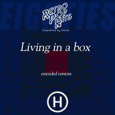 episode 80s Living in a Box (Compilated by Hache) artwork