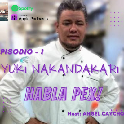 episode Debut Oficial! - Entrevista al Executive Chef Yuki Nakandakari artwork