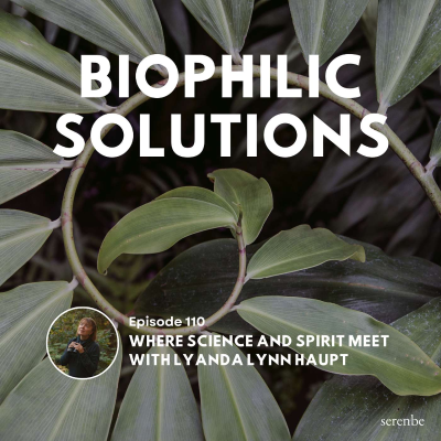 episode Where Science and Spirit Meet with Lyanda Lynn Haupt artwork