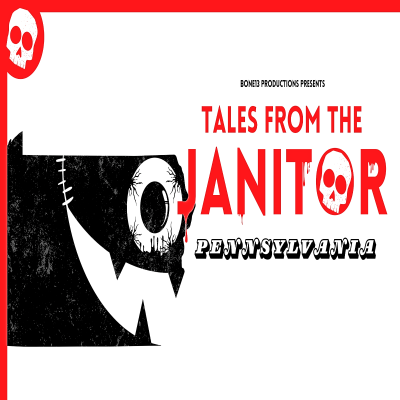 episode Tales from the Janitor: Chilling Urban Legends from Pennsylvania | Horror Audio Drama artwork