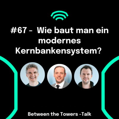 episode #67 - Wie baut man ein modernes Kernbankensystem? | Anton Langbroek (Mambu) artwork