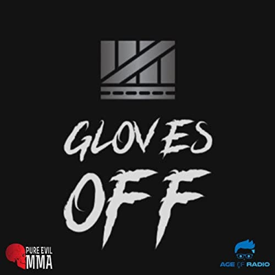 episode GLOVES OFF | EP.13 | "The McGregor Effect & A Mind Of A Fighter" artwork