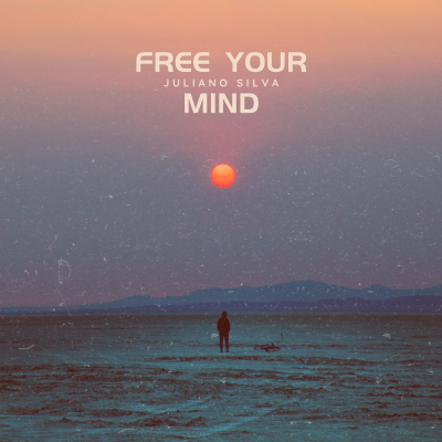 episode Juliano Silva - Free Your Mind [Original Mix] artwork