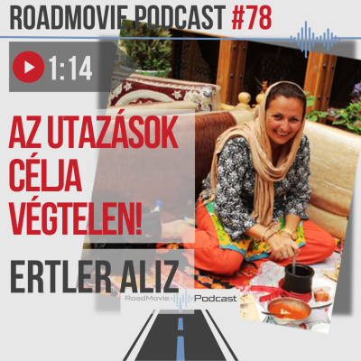 episode Az utazások célja végtelen! - Ertler Aliz artwork