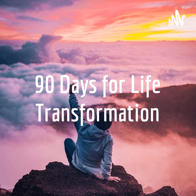 90 Days for Life Transformation