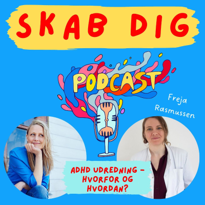 episode ADHD udredning som voksen - hvorfor? Læge Freja Rasmussen aka Doktor Damp artwork