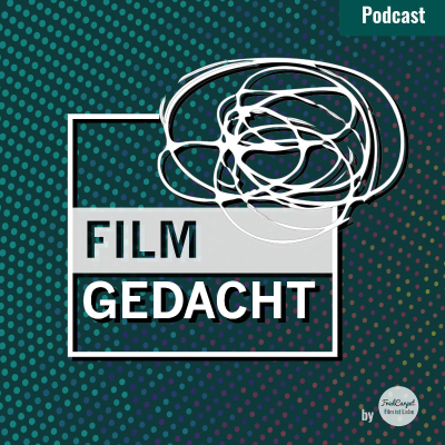 Filmgedacht. Wie nachgedacht – nur mit Film!