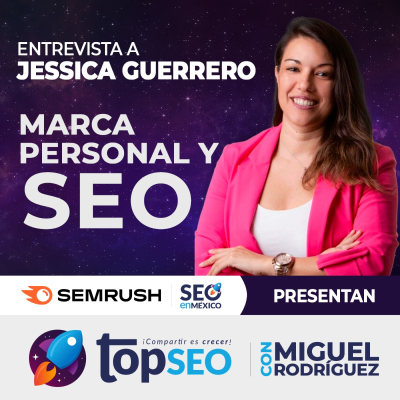 episode Marca Personal en SEO: Entrevista a Jéssica Guerrero artwork