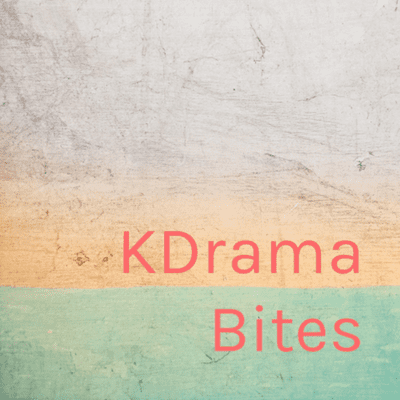 episode Getting Started with KDrama Bites! artwork