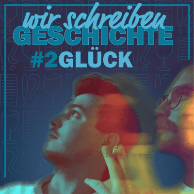 episode Folge #2 - GLÜCK artwork
