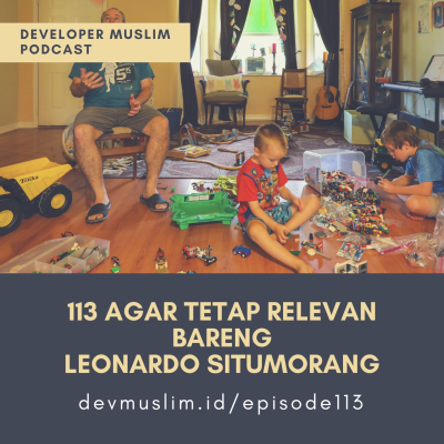 episode 113 Agar Tetap Relevan Bareng Leonardo Situmorang artwork