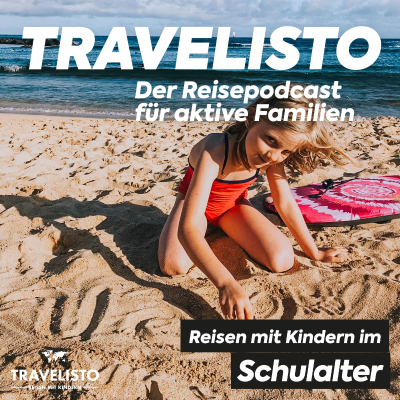 episode Und wo bleibt die Schule? Reisen mit Kindern im Schulalter artwork