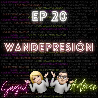 episode ¿AQEJ? #20 | Wandepresión artwork