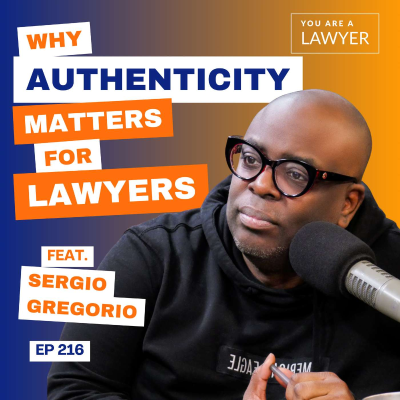 episode Why Authenticity Matters for Lawyers artwork