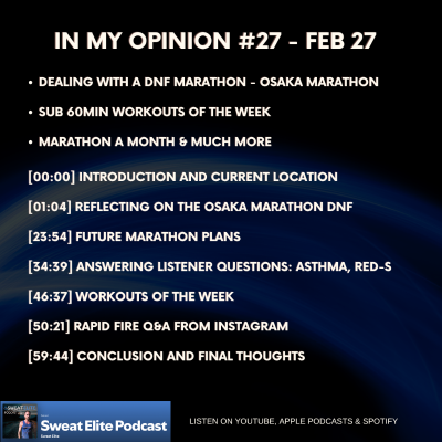 episode IMO #27 - Dealing With A DNF Marathon - Osaka Marathon, Sub 60min Workouts Of The Week, Marathon A Month & Much More artwork
