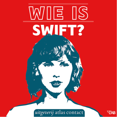 episode Wie is Taylor Swift? - Afl.1 - Taylor Swift de zakenvrouw [Weer relevant ivm einde Eras Tour] artwork