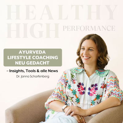 episode Ayurveda Lifestyle Coaching neu gedacht artwork