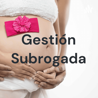 Gestión Subrogada