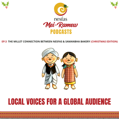 episode The Millet Connection Between NESFAS & Samanbha Bakery (Christmas Edition) artwork