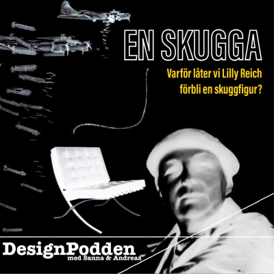 episode En skugga - varför låter vi Lilly Reich förbi en skuggfigur? artwork