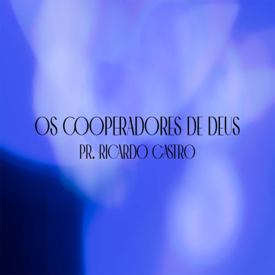 episode Os Cooperadores de Deus artwork