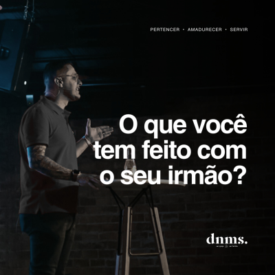 episode #44 • O que você tem feito com o seu irmão? [Rhodrigo Augustho] artwork