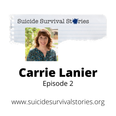 episode Suicide Survival Stories - Episode 2: Carrie Lanier artwork
