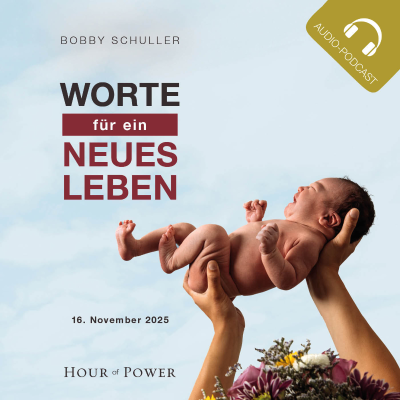 episode Worte für ein neues Leben! - Predigt von Bobby Schuller artwork